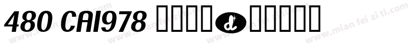 480 CA1978 常规斜体字体转换